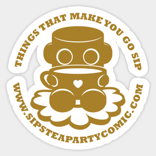 Things That Make You Go Sip (Gold O'BOT) Sticker